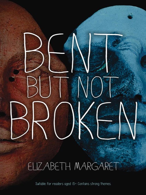 Title details for Bent But Not Broken by Elizabeth Margaret - Available